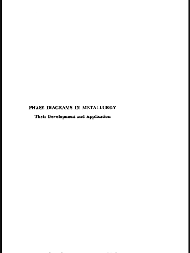 Phase Diagrams in Metallurgy: Their Development & Applications BY Rhines - Scanned Pdf